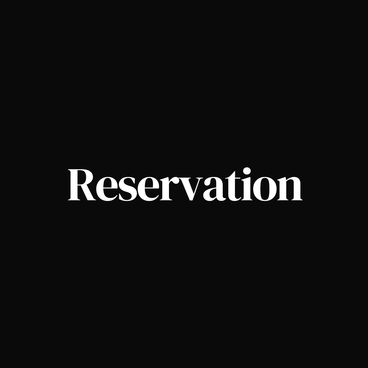 Reservation
